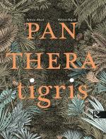 Panthera tigris, de Sylvain Alzial e Helne Rajcak